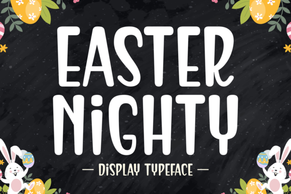 Easter Nighty: The Perfect Display Font for Handmade Creators