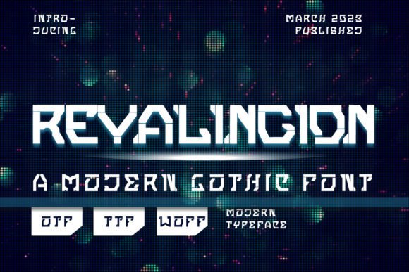 Revalingion: A Futuristic Display Font for Modern Editorial Design
